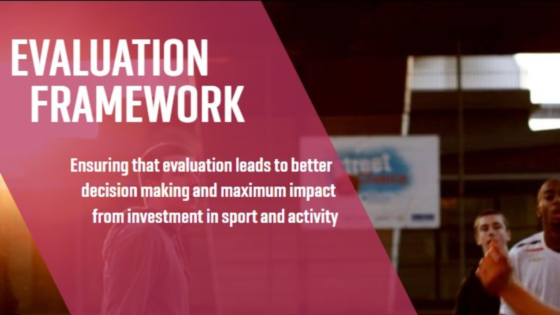 Sport England Evaluation Framework